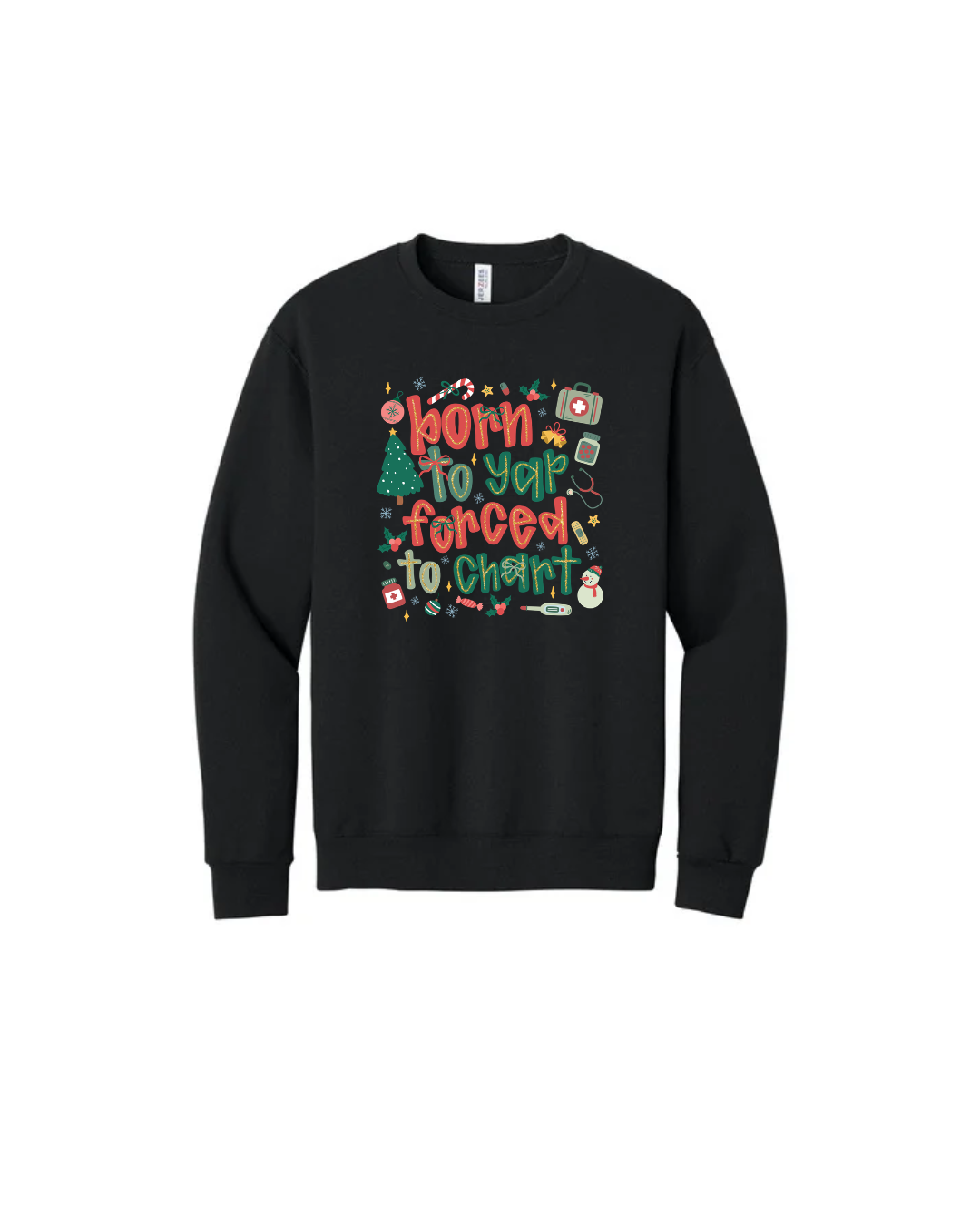 Holiday Born 2 Yap Crewneck Sweatshirt