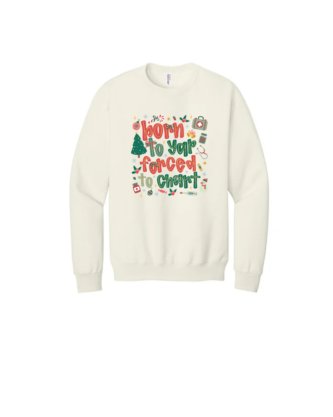 Holiday Born 2 Yap Crewneck Sweatshirt