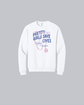 Pretty girls save lives graphic crewneck