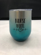 Nurse Fuel Wine Tumbler